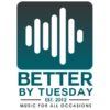 Better By Tuesday-7th Street Stage / Gazebo-Jul 6, 2024